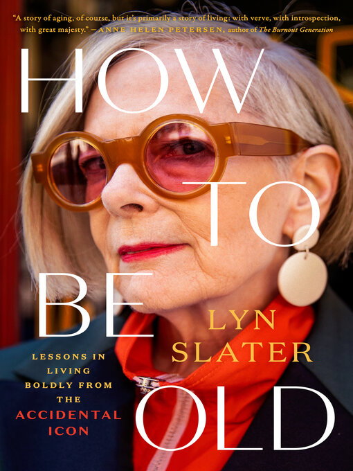 Title details for How to Be Old by Lyn Slater - Wait list